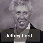 HS 272 – What America Needs, The Case for Trump, with Jeffrey Lord, CNN Commentator & Former Aide to Ronald Reagan