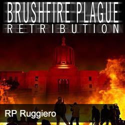 HS 429 FBF – Brushfire Plague with RP Ruggiero