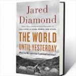 HS 170 – The World Until Yesterday with Jared Diamond